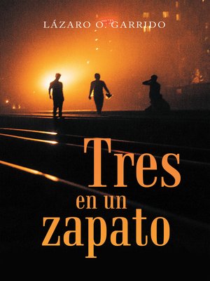 cover image of Tres En Un Zapato